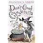 Don't Cook Cinderella: A School Story with a Difference