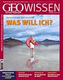 Produkt-Bild: GEO Wissen 45/10: Entscheidung und Intuition - Was will ich? Das Geheimnis der guten Wahl (mit DVD): 45/2010