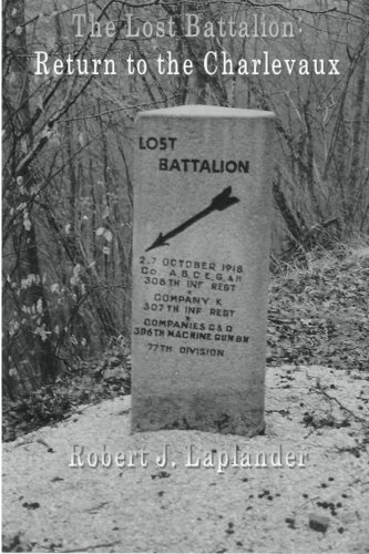 The Lost Battalion: Return to the Charlevaux