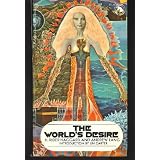 Theworld'sdesire(Ballantineadultfantasyseries)