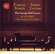 Evgeny Kissin & James Levine: The Carnegie Hall Concert