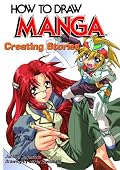 How To Draw Manga Volume 39: Creating Stories (How to Draw Manga (Graphic-Sha Numbered))