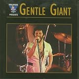 King Biscuit Flower Hour Presents Gentle Giant