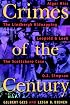 Crimes of the Century: From Leopold and Loeb to O.J. Simpson