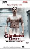 Gladiator Days: Anatomy of Prison Murder [DVD] [2002] [Region 1] [US Import] [NTSC]