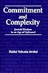 Commitment and Complexity: Jewish Wisdom in an Age of Upheaval