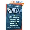 Kingpin: How One Hacker Took Over the Billion-Dollar Cybercrime Underground