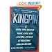 Kingpin: How One Hacker Took Over the Billion-Dollar Cybercrime Underground