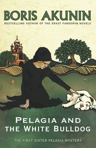 pelagia and the white bulldog the first sister pelagia mystery