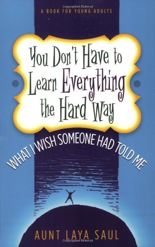 You Don't Have to Learn Everything the Hard Way Book Image
