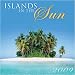 Islands in the Sun 2009 Wall Calendar