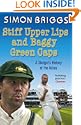 Stiff Upper Lips and Baggy Green Caps