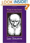 Walk in the Light and Twenty-Three Tales