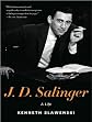 J. D. Salinger: A Life