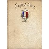 bouquet de france an epicurean tour of the french provinces