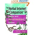 An Herbal Internet Companion: Herbs and Herbal Medicine Online by David J Owen