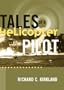 Tales of a Helicopter Pilot