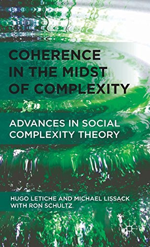 Coherence in the Midst of Complexity: Advances in Social Complexity Theory by Letiche Hugo Lissack Michael Schultz Ron (2011-12-15) Hardcover