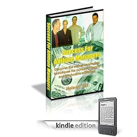 How To Be A Successful Affiliate Manager! Explode your Affiliate Income Today By Learning How To Become A Successful Affiliate Manager! Mission-Surf