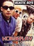 Beastie Boys: Horseplay
