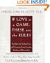 If Love Is a Game, These Are the Rules: 10 Rules for Finding Love and Creating Long-Lasting, Authentic Relationships