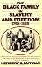 The Black Family in Slavery and Freedom, 1750-1925