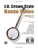 J.D. Crowe Bluegrass Scruggs Style Banjo Solos #2 (Book + CD)