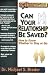 Can Your Relationship Be Saved? How to Know Whether to Stay or Go (Rebuilding Books)
