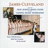 Soon I Will Be Done (With the New Jersey Mass Choir)