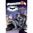The Dark Knight: I Am Batman (I Can Read Book 2)