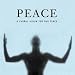 Peace -- A Choral Album for Our Times
