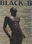 Black: The African Male Nude in Art and Photography, Vol. 8