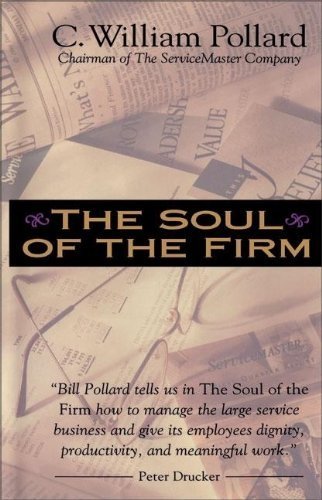 Soul of the Firm by Pollard, C. William (2000) Paperback