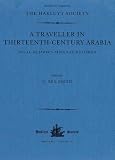 A Traveller in Thirteenth-Century Arabia (Hakluyt Society, Third Series)
