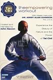 Tai Chi: The Empowering Workout with Dr. Jerry Alan Johnson