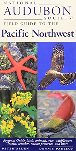 National Audubon Society Field Guide to the Pacific Northwest