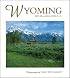 Wyoming Wild & Beautiful II