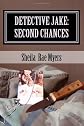 Detective Jake: Second Chances