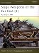 Siege Weapons of the Far East: AD 612-1300 v. 1 (Osprey New Vanguard)