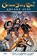 Grimm Fairy Tales: Arcane Acre Volume 3