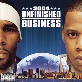 Unfinished Business [Explicit]