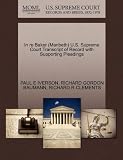 In re Baker (Maribeth) U.S. Supreme Court Transcript of Record with Supporting Pleadings