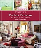 Country Living Perfect Patterns for Walls, Floors, Fabrics and Furniture