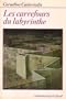 Les carrefours du labyrinthe (v. 1: Collection Esprit) (French Edition)