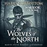 The Wolves of the North: A Warrior of Rome Novel, Book 5