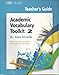 Academic Vocabulary Toolkit 2, Teacher's Guide
