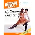 The Complete Idiot's Guide to Ballroom Dancing