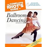 The Complete Idiot's Guide to Ballroom Dancing