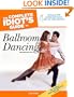 The Complete Idiot's Guide to Ballroom Dancing