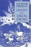 Diary of a Drug Fiend